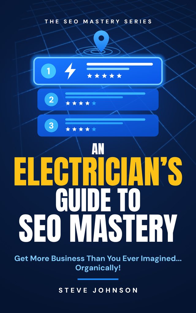 An Electrician's Guide to SEO Mastery by Steve Johnson, book cover